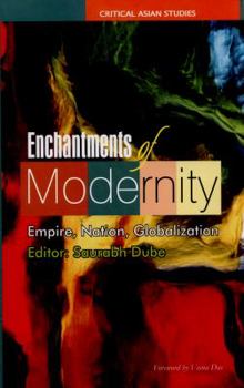 Paperback Enchantments of Modernity: Empire, Nation, Globalization Book