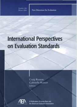 Paperback International Perspectives on Evaluation Standards: New Directions for Evaluation, Number 104 Book