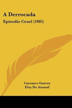 Paperback A Derrocada: Episodio Cruel (1905) Book
