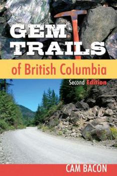 Paperback Gem Trails of British Columbia Book