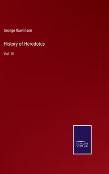 Hardcover History of Herodotus: Vol. III Book