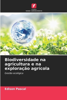 Paperback Biodiversidade na agricultura e na exploração agrícola [Portuguese] Book