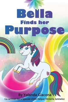 Paperback Bella Finds her Purpose Book