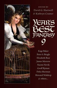 Year's Best Fantasy 9 - Book #9 of the Year's Best Fantasy