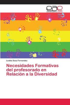 Paperback Necesidades Formativas del profesorado en Relación a la Diversidad [Spanish] Book