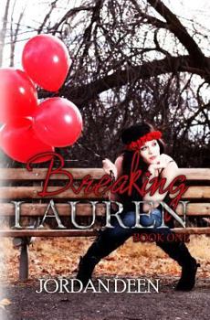 Breaking Lauren - Book #1 of the Lauren