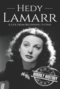 Paperback Hedy Lamarr: A Life from Beginning to End Book