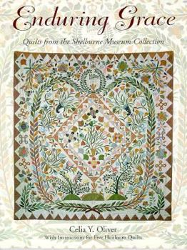 Paperback Enduring Grace: Quilts from the Shelburne Museum Collection Book