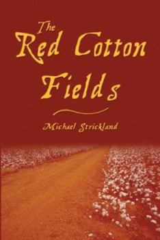 Paperback The Red Cotton Fields Book