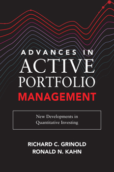 Hardcover Advances in Active Portfolio Management: New Developments in Quantitative Investing Book