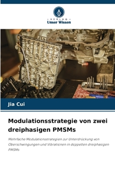 Paperback Modulationsstrategie von zwei dreiphasigen PMSMs [German] Book
