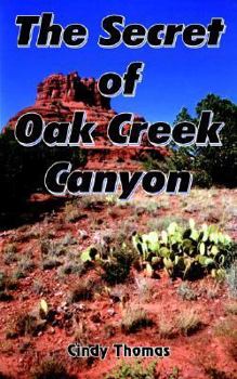 Paperback The Secret of Oak Creek Canyon Book