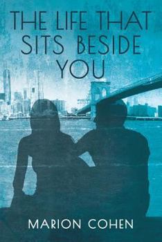 Paperback The Life That Sits Beside You Book
