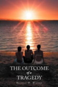 Paperback The Outcome of a Tragedy Book
