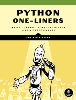 Paperback Python One-Liners: Write Concise, Eloquent Python Like a Professional Book