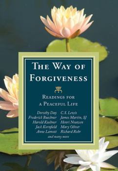 Paperback The Way of Forgiveness: Readings for a Peaceful Life Book