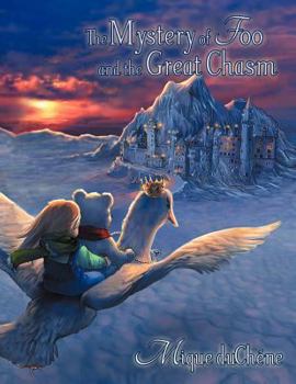 Paperback The Mystery of Foo and the Great Chasm Book