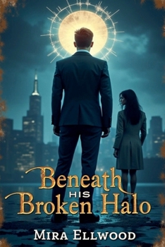 Paperback Beneath His Broken Halo Book
