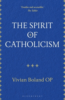 Paperback The Spirit of Catholicism Book