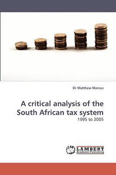 Paperback A critical analysis of the South African tax system Book