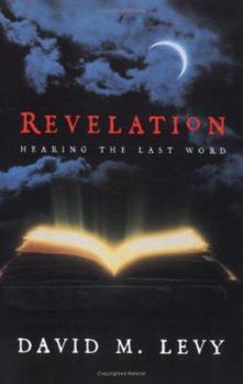 Paperback Revelation: Hearing the Last Word Book