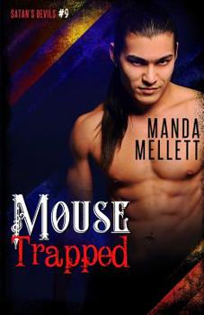 Mouse Trapped: Satan's Devils MC #9 - Book #9 of the Satan's Devils MC