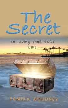 Paperback The Secret: To Living Your Best Life Book