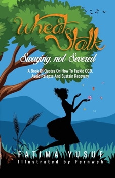 Paperback Wheat Stalk Swaying, not Severed Book