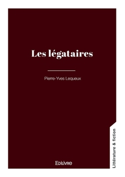 Paperback Les légataires [French] Book