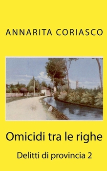 Omicidi tra le Righe: Delitti di Provincia 2 (Italian Edition)