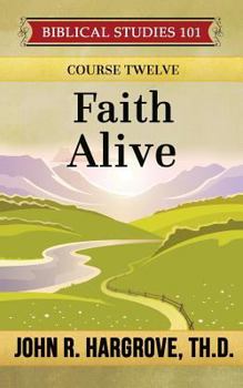 Paperback Faith Alive: A Study of James and Jude Book