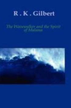 Paperback The Wave Walker and the Spirit of Malama Book