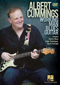 DVD Albert Cummings - Working Man Blues Guitar: Genuine Electric Blues Guitar Techniques, Tips, and Concepts Book