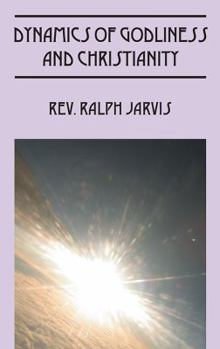Hardcover Dynamics of Godliness and Christianity Book