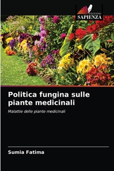 Paperback Politica fungina sulle piante medicinali [Italian] Book