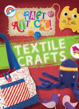 Textile Crafts - Book  of the Craft Attack!