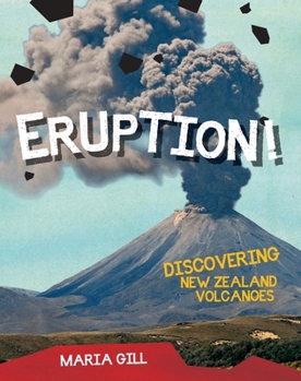 Paperback Eruption: Discovering New Zealand Volcanoes Book