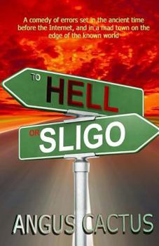 Paperback To Hell or Sligo Book