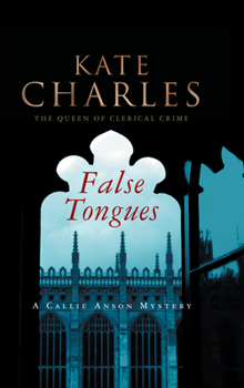 False Tongues - Book #4 of the Callie Anson