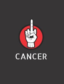 Paperback Cancer: Ruled notebook 8.5?11, journal for cancer patients best cancer patient gift Book