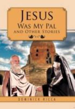 Hardcover Jesus Was My Pal and Other Stories Book