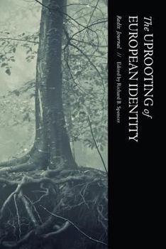 Paperback The Uprooting of European Identity Book