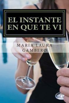 Paperback El instante en que te vi [Spanish] Book