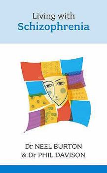 Paperback Living with Schizophrenia Book