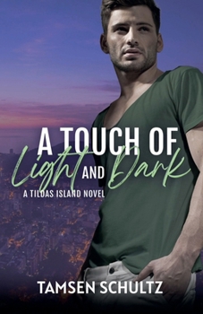 Touch of Light and Dark
