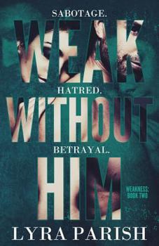 Paperback Weak Without Him Book