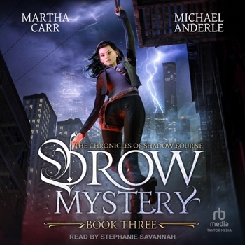 Drow Mystery (Chronicles of the Shadow Bourne)