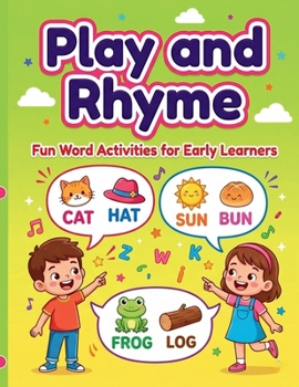 Play & Rhyme: Fun Word Activities for Early Learners