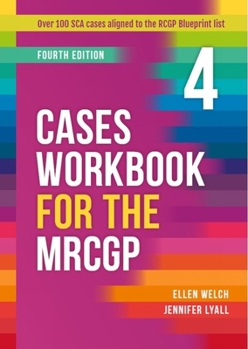 Hardcover Cases Workbook for the Mrcgp, Fourth Edition Book