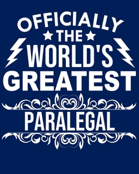 Paperback Officially the world's greatest Paralegal: Calendar 2020, Monthly & Weekly Planner Jan. - Dec. 2020 Book